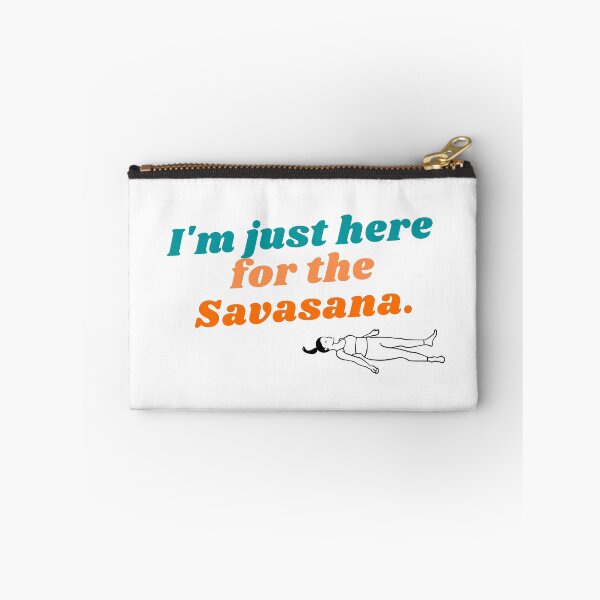 Item preview, I'm just here for the Savasana Yoga designed and sold by PareaClothing.