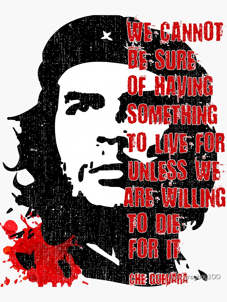 Sticker Copy Of Citation Revolutionnaire D Admirateur De Che Guevara Retro Ernesto Che Guevara Etes Vous Pret A Mourir Pour Ce En Quoi Vous Croyez A Porter Ou A Offrir En Cadeau Combattre