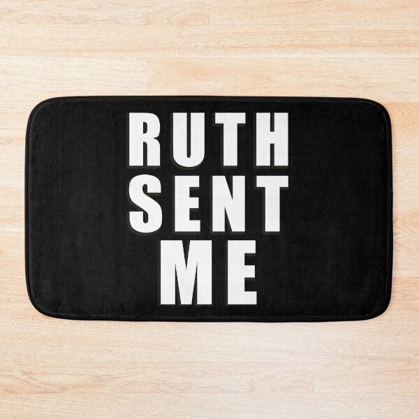 Item preview,  Ruth Sent Me notorious RBG Vote 2020 dump trump #ruthsentme ruthless designed and sold by AllLeftSides42.