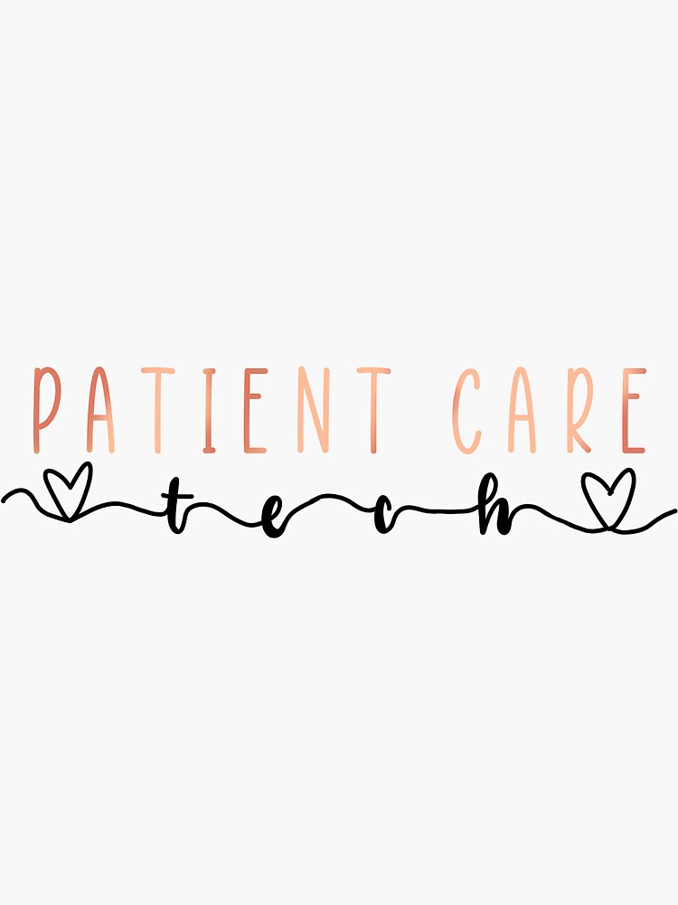 Patient Care Tech Sticker By Stickerlove04 Redbubble   Bg,f8f8f8 Flat,750x,075,f Pad,750x1000,f8f8f8 