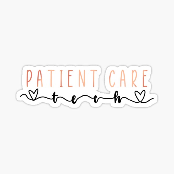 “Patient Care Tech” Sticker by Stickerlove04 | Redbubble