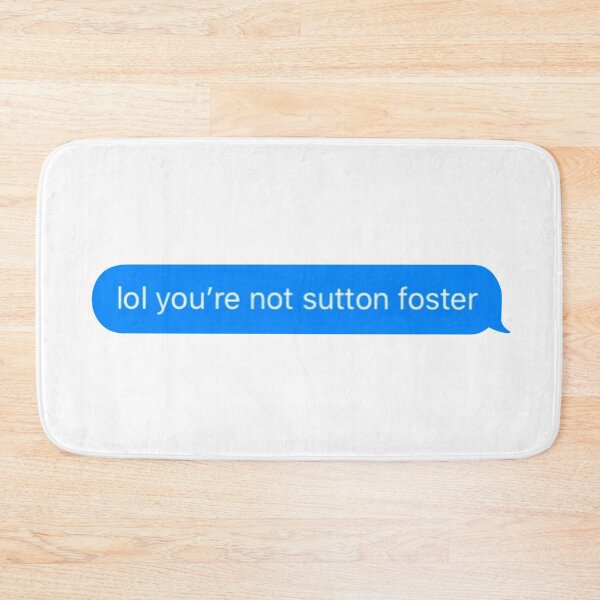 Item preview, Not Sutton Foster Sticker designed and sold by BroadwayDesignz.