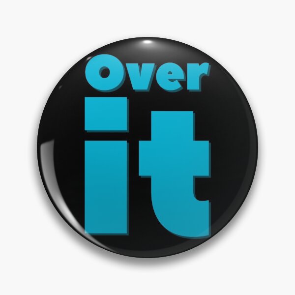 Item preview, Over It, Sarcastic Quote designed and sold by hectorgool.