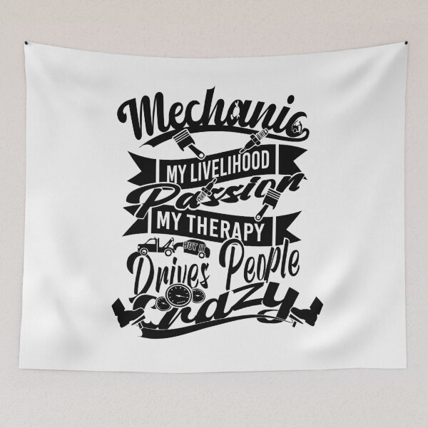 Item preview, Mechanics livelihood passion but drives people crazy designed and sold by steven8899.