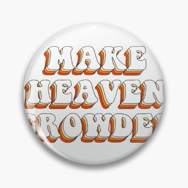 Item preview, make heaven crowded  designed and sold by Anchored  & Co..
