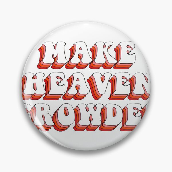 Item preview, make heaven crowded  designed and sold by Anchored  & Co..