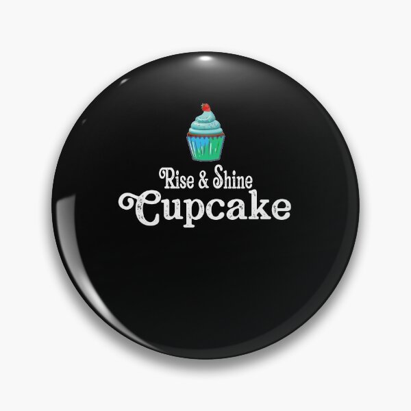 Item preview, Rise & Shine Cupcake Funny Cupcake Baker Gift designed and sold by sols.
