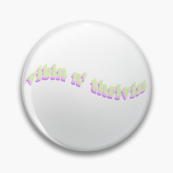 Item preview, vibin n thrivin designed and sold by Meridyth Walker.