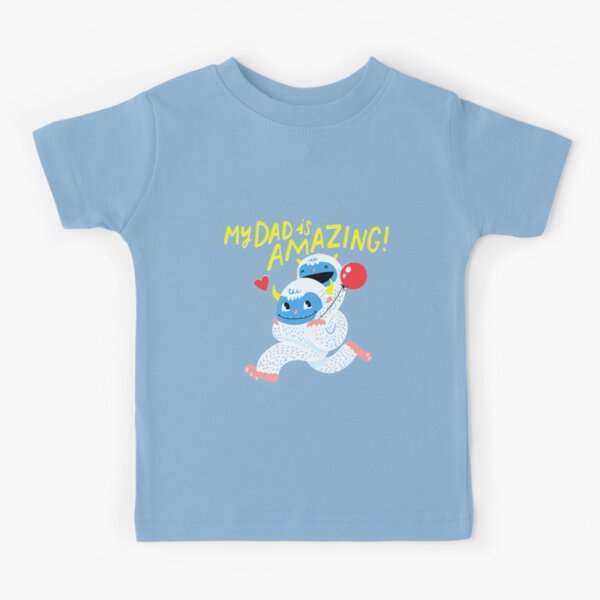 My Dad Is Amazing! Kids T-Shirt