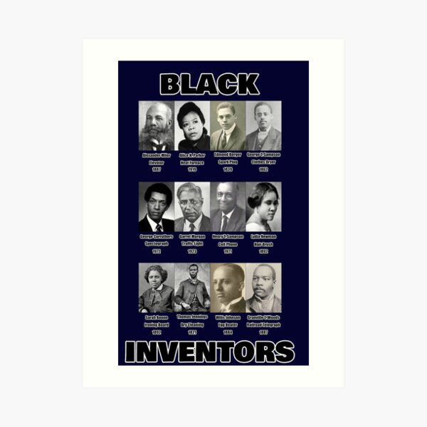 Geschichte Der Schwarzen Erfinder Black History Month" Kunstdruck Von  Cameronryan | Redbubble