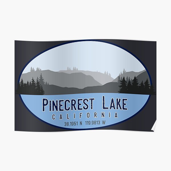 Pinecrest Lake, California Poster