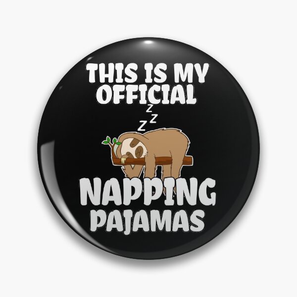 Item preview, This is my Official Napping Pajamas, Cute Sloth Costume Gift designed and sold by PrintOfi.