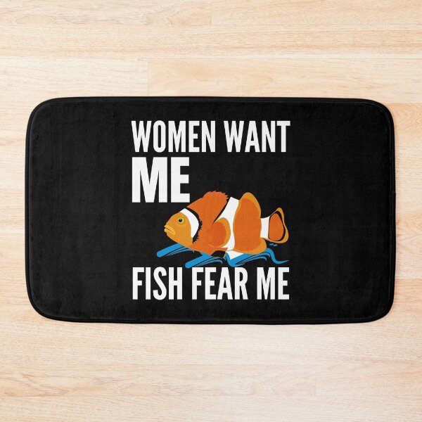 Item preview, Women Want Me Fish Fear Me  designed and sold by Tecnofa.
