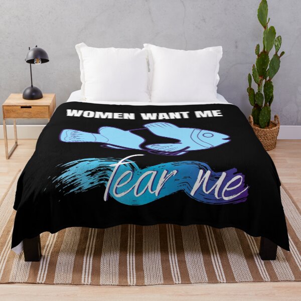 Item preview, Women Want Me Fish Fear Me  designed and sold by Tecnofa.