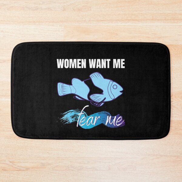 Item preview, Women Want Me Fish Fear Me  designed and sold by Tecnofa.
