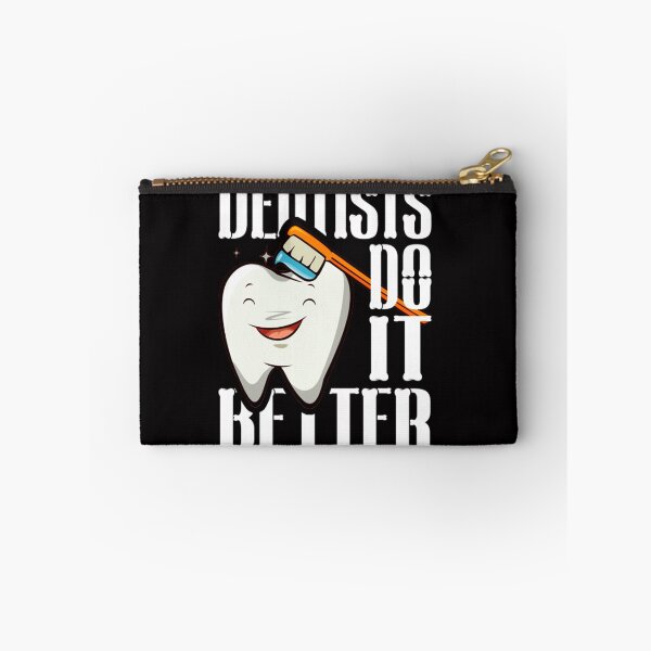 Item preview, DENTISTS DO IT BETTER designed and sold by Pricehotshop.