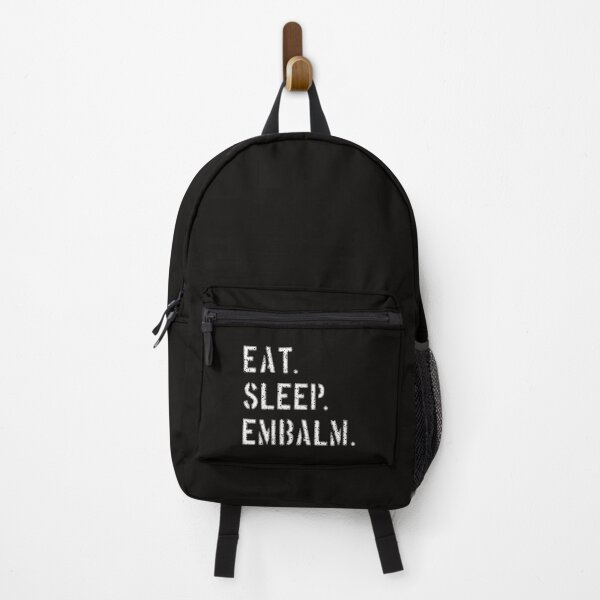 Item preview, EAT. SLEEP. EMBALM. designed and sold by NoBonesLife.