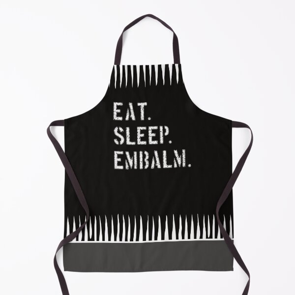 Item preview, EAT. SLEEP. EMBALM. designed and sold by NoBonesLife.