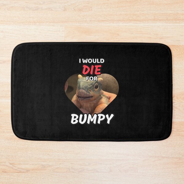 Item preview, I Would Die For Bumpy designed and sold by StarliteDecay.