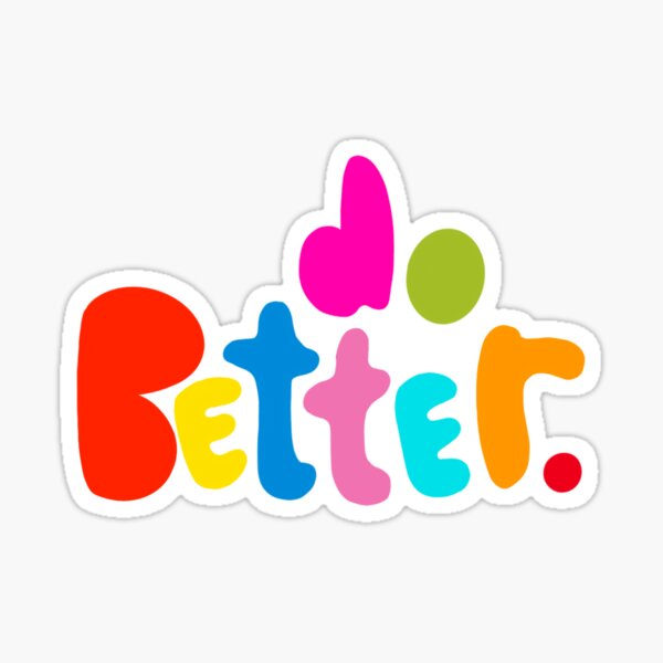 Do Better Sticker