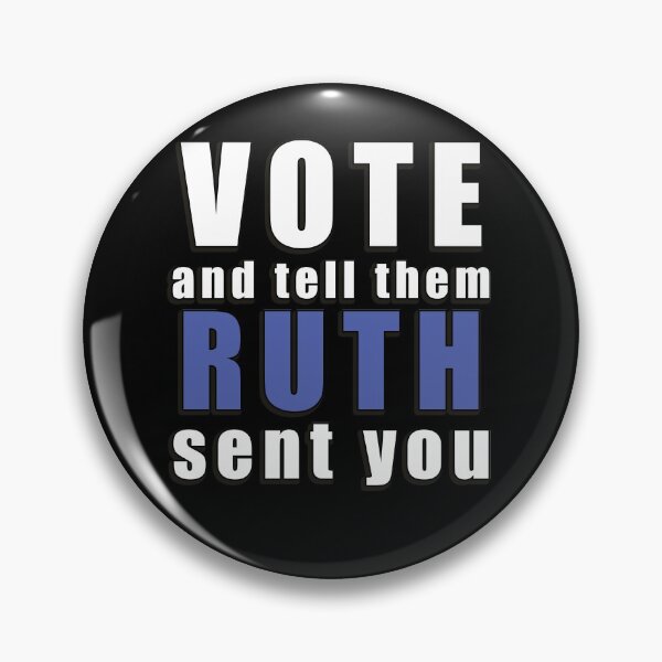 Item preview,    Ruth Sent Me notorious RBG Vote 2020 dump trump #ruthsentme ruthless designed and sold by AllLeftSides42.
