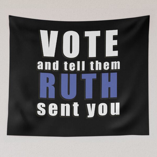 Item preview,    Ruth Sent Me notorious RBG Vote 2020 dump trump #ruthsentme ruthless designed and sold by AllLeftSides42.