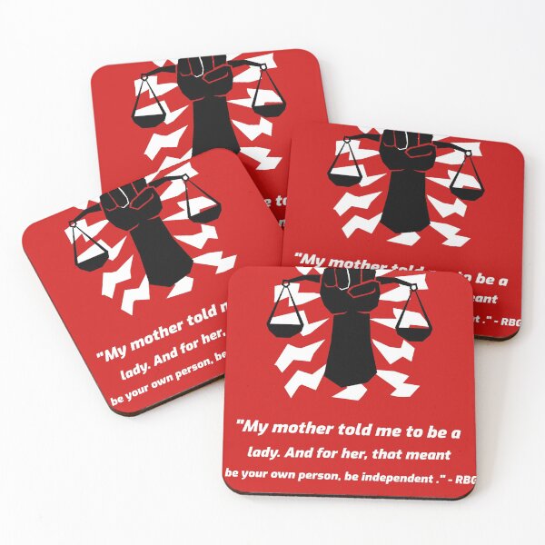 Item preview, Ruth Bader Ginsburg Quote- My mother told me designed and sold by Skaters.