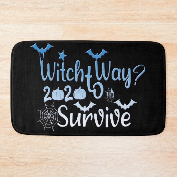 Item preview, Witch Way To Survive,Halloween: Witch Way 2020, a Nice Funny Gift for Your Mom, Dad & Siblings  designed and sold by buzz1days.