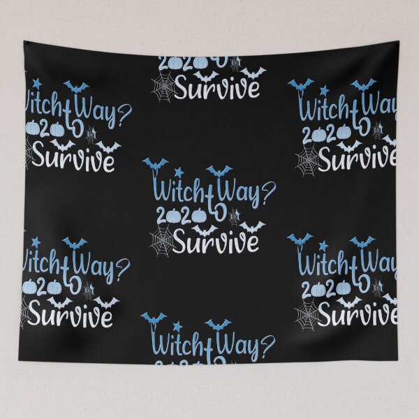 Item preview, Witch Way To Survive,Halloween: Witch Way 2020, a Nice Funny Gift for Your Mom, Dad & Siblings  designed and sold by buzz1days.