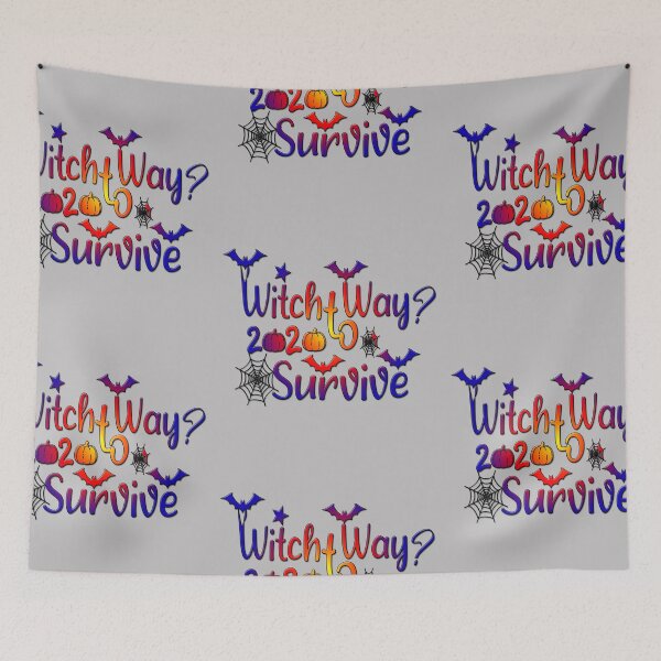 Item preview, Witch Way To Survive,2020 Halloween Witch Way to Survive, a Nice Funny Gift for Your Mom, Dad & Siblings  designed and sold by buzz1days.