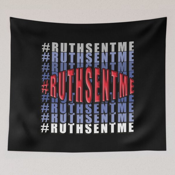 Item preview,   Ruth Sent Me notorious RBG Vote 2020 dump trump #ruthsentme ruthless designed and sold by AllLeftSides42.