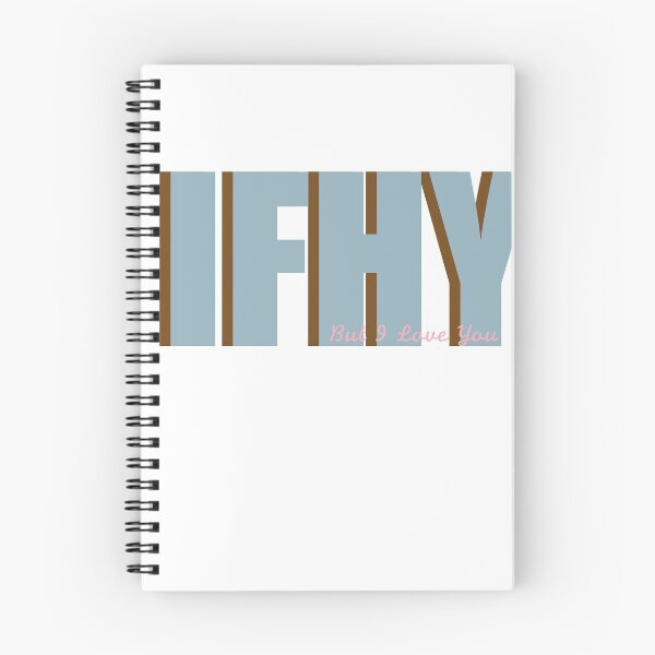 Item preview, IFHY but I love you  designed and sold by Madison Elizabeth.