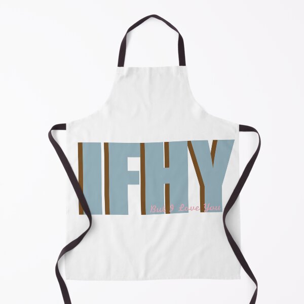 Item preview, IFHY but I love you designed and sold by Madison Elizabeth.