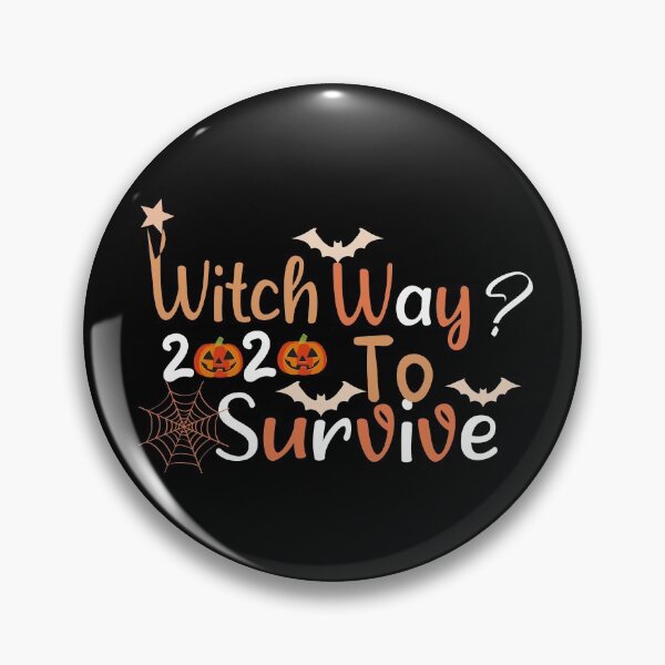 Item preview, Witch Way To Survive,Halloween: Witch Way to Survive, a Nice Funny Gift for Your Mom, Dad & Siblings  designed and sold by buzz1days.