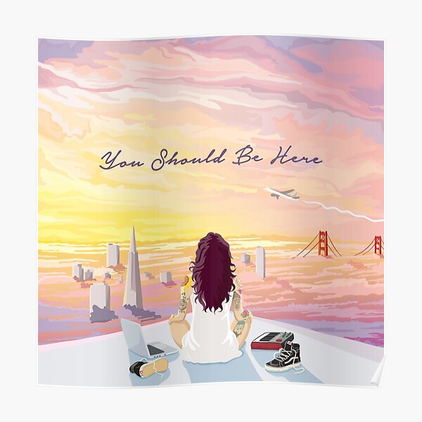 kehlani - you should be here Poster