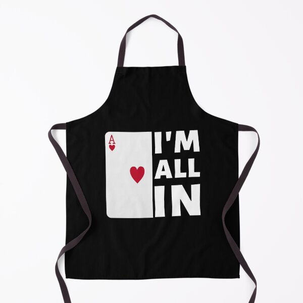 Item preview, I'm All In! designed and sold by SayItWithYours.