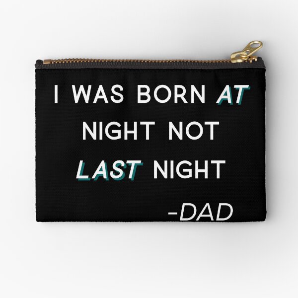 Item preview, I Was Born at Night not Last Night designed and sold by SimplyDesignz11.