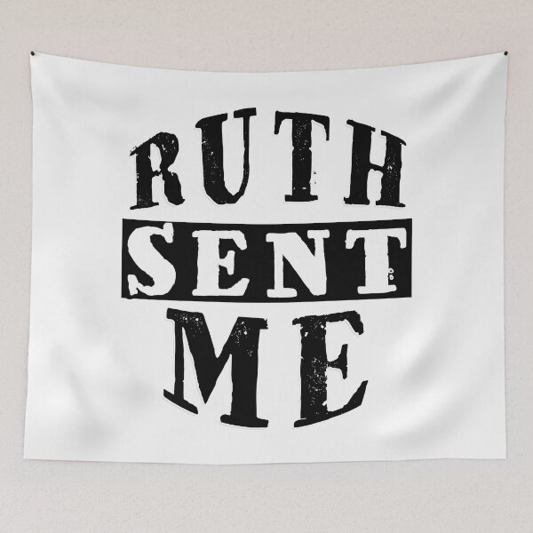 Item preview,  Ruth Sent Me notorious RBG Vote 2020 dump trump #ruthsentme ruthless designed and sold by AllLeftSides42.
