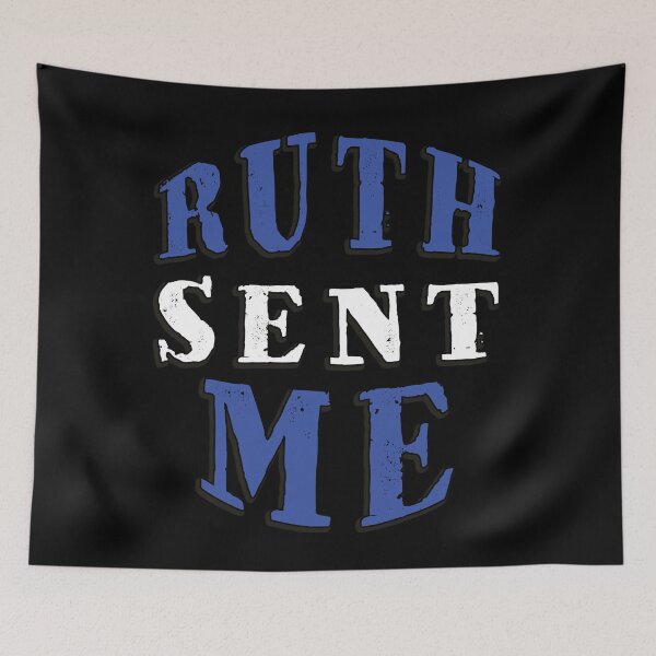 Item preview, Ruth Sent Me notorious RBG Vote 2020 dump trump #ruthsentme ruthless designed and sold by AllLeftSides42.