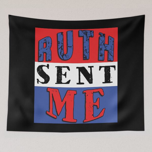 Item preview,  Ruth Sent Me notorious RBG Vote 2020 dump trump #ruthsentme ruthless designed and sold by AllLeftSides42.