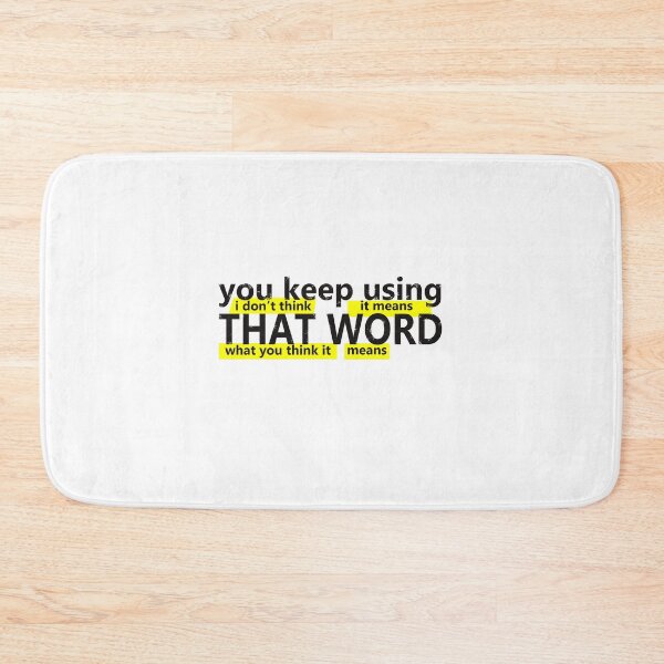 Item preview, You Keep Using That word Highlighted Minimalist designed and sold by Art-Tease.
