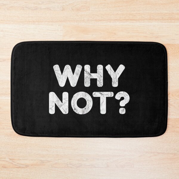 Item preview, Why Not designed and sold by Dadjokes Co.