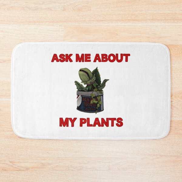 Item preview, Ask Me About My Plants designed and sold by AllyCat68.
