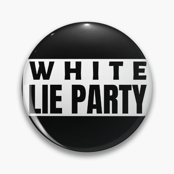 Item preview, white lie party designed and sold by Apoorv Choudhary.