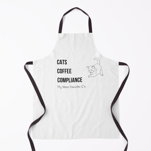 Item preview, Cats, Coffee, Compliance my three favorite Cs designed and sold by ComplianceMemes.