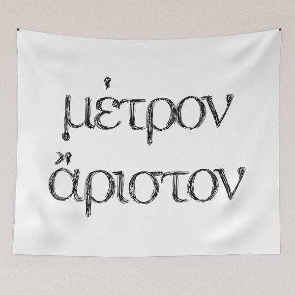 Item preview, "Metron Ariston" (Everything in Moderation) in Greek designed and sold by Happy Puppy Print On Demand.