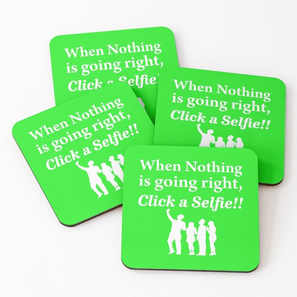 Item preview,  When nothing is going right Click a Selfie  designed and sold by 1stopselfieshop.