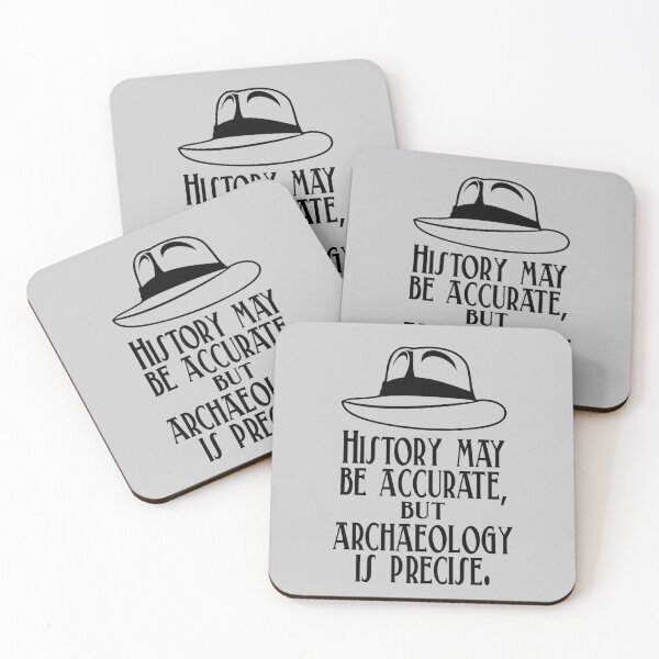 Item preview, History May Be Accurate, But Archaeology Is Precise Archaeologist Quote Gift designed and sold by TopTeeShop.
