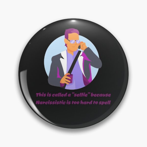 Item preview, This is called a Selfie because Narcissistic is too hard to spell designed and sold by 1stopselfieshop.