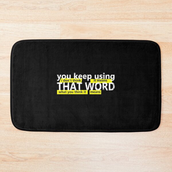 Item preview, You keep using that word Funny Meme 2020 - White Text  designed and sold by Art-Tease.